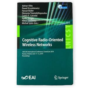 Cognitive Radio-Oriented Wireless Networks 14th EAI International Conference